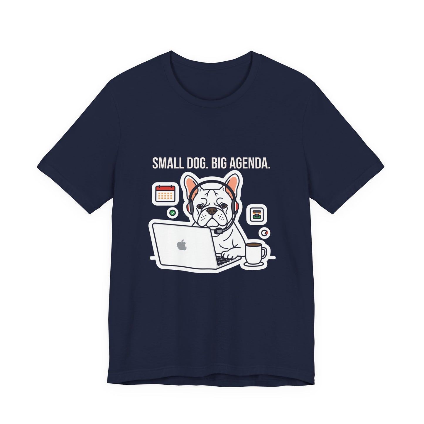 Additional colourway shot of Small Dog Big Agenda French Bulldog t-shirt