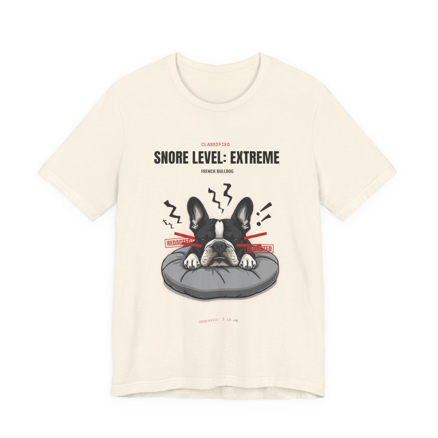 Snore Level Extreme French Bulldog t-shirt worn by model, three-quarter view
