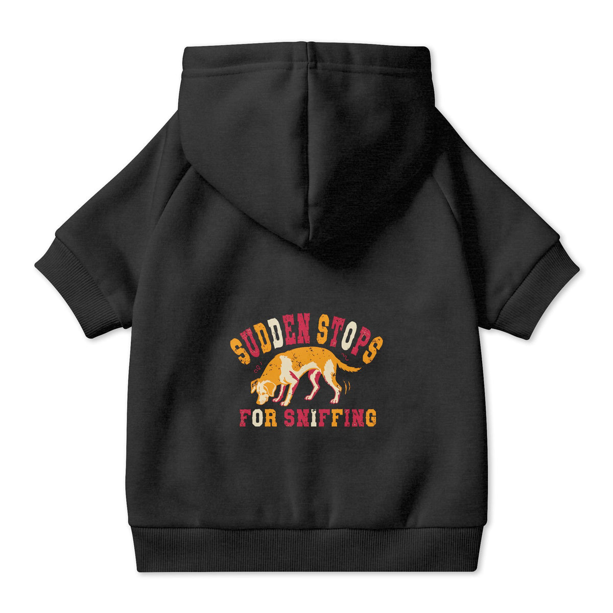 Sudden Stops for Sniffing Dog Hoodie in Black, back view — SniffWaggleNWalk™