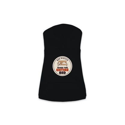 Takes The Entire Bed dog hoodie in Black - back print, sizes XS to M