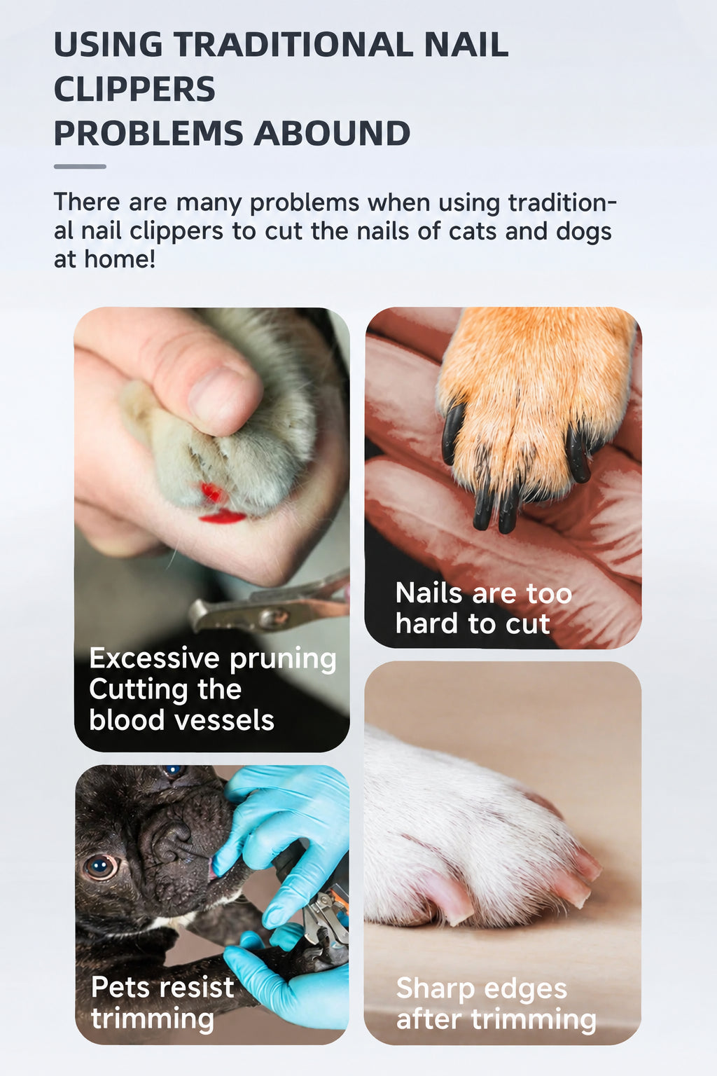Problems with traditional pet nail clippers compared with a grinder