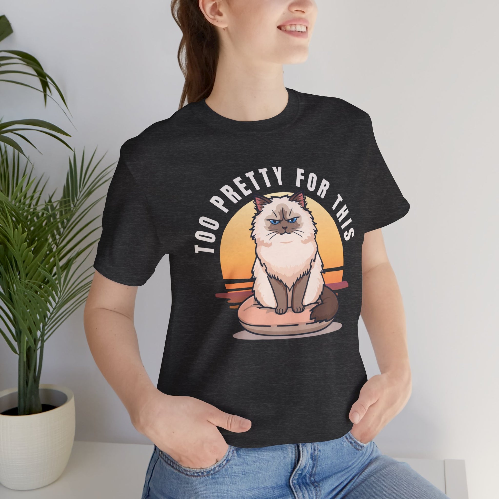 Too Pretty For This cat t-shirt — close-up of print design