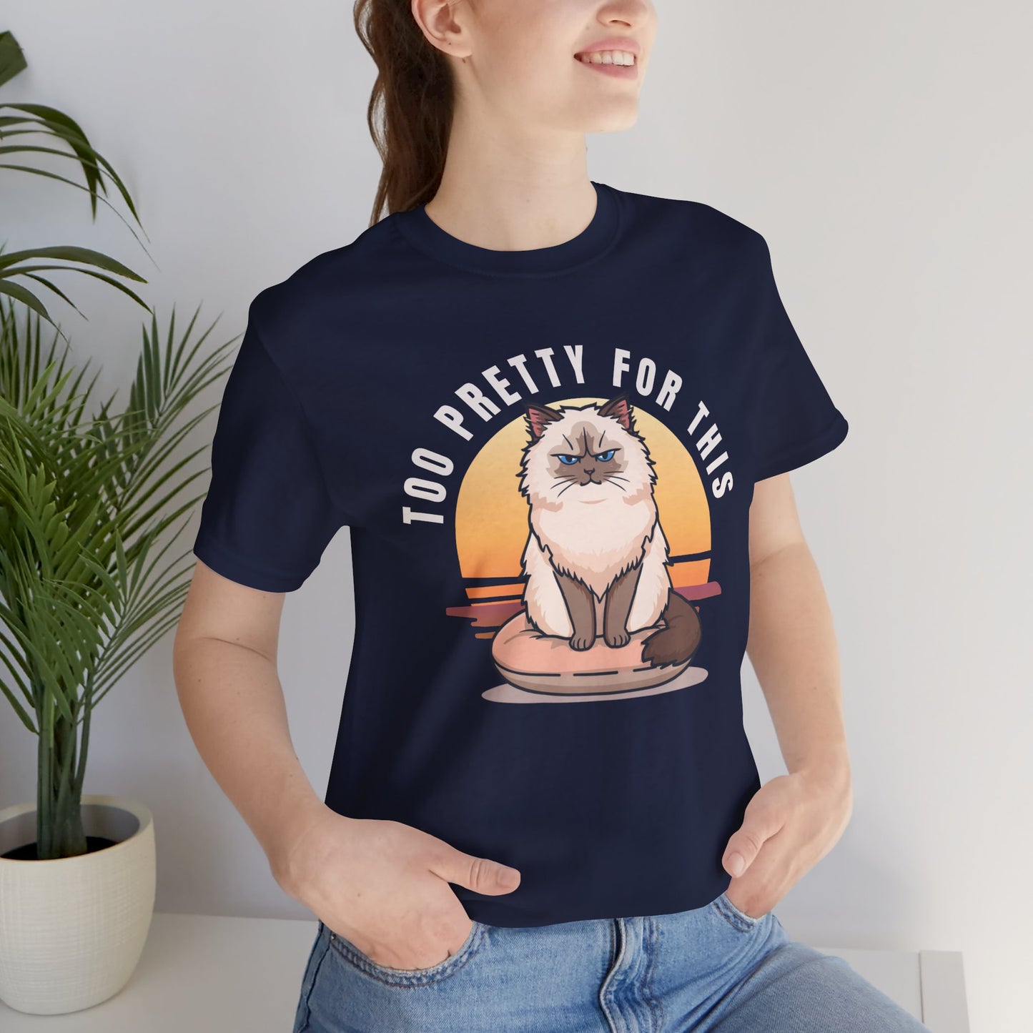 Too Pretty For This cat t-shirt — Black colour option
