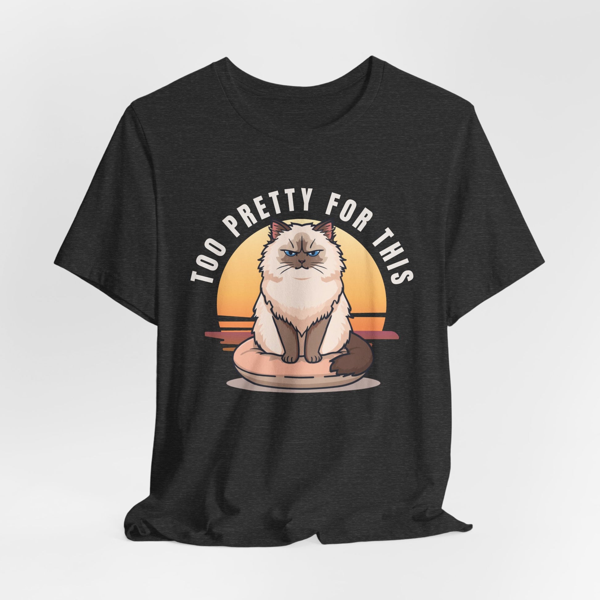 Too Pretty For This cat t-shirt — everyday style photo