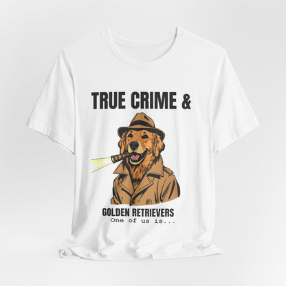 True Crime & Golden Retrievers T-Shirt white colourway