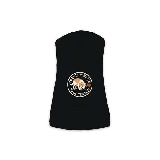 Twenty Minutes To Go Ten Feet dog hoodie in Black - back print, sizes XS to M