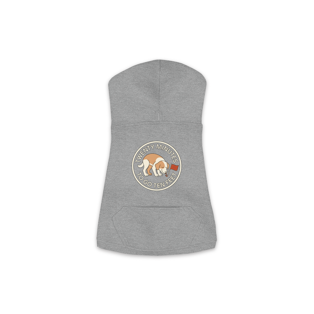 Twenty Minutes To Go Ten Feet dog hoodie in Granite Heather - back print, sizes XS to M