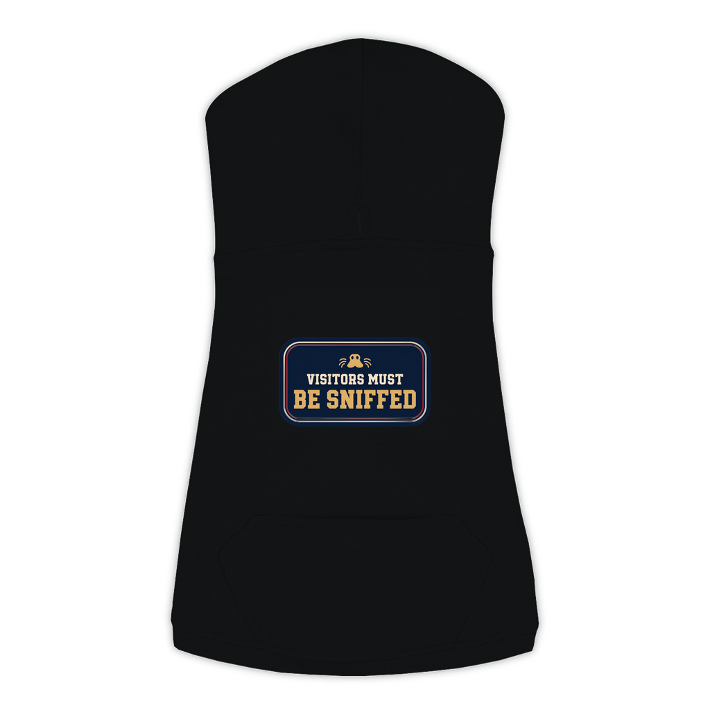 Visitors Must Be Sniffed funny dog hoodie in black, sizes L to 3XL