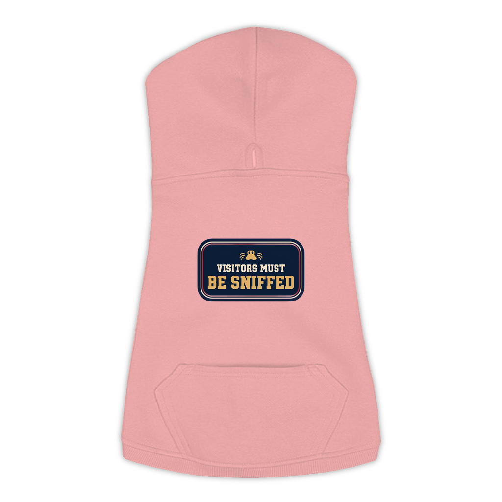 Visitors Must Be Sniffed funny dog hoodie in mauvelous pink, sizes L to 3XL