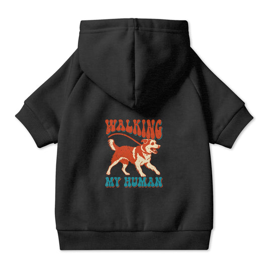 Walking My Human Dog Hoodie in Black, back view — SniffWaggleNWalk™