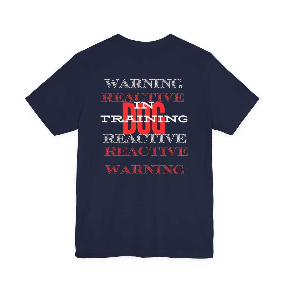 Warning Reactive Dog in Training t-shirt — give-me-space dog training tee, organic unisex fit, Sniff Waggle And Walk