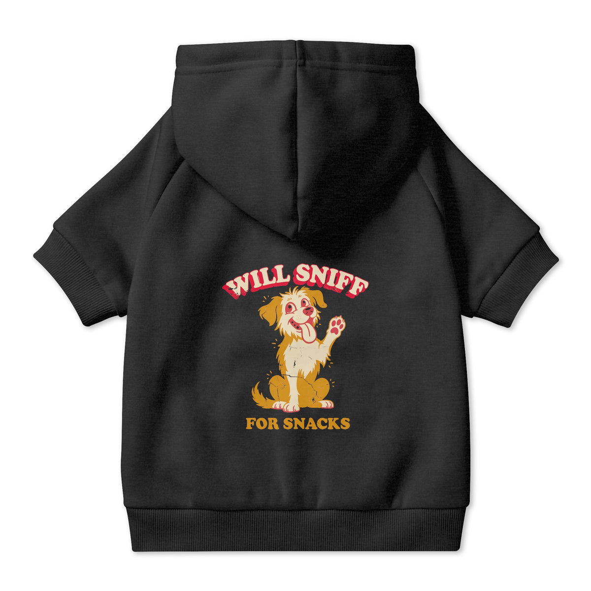 Will Sniff for Snacks Dog Hoodie in Black, back view — SniffWaggleNWalk™