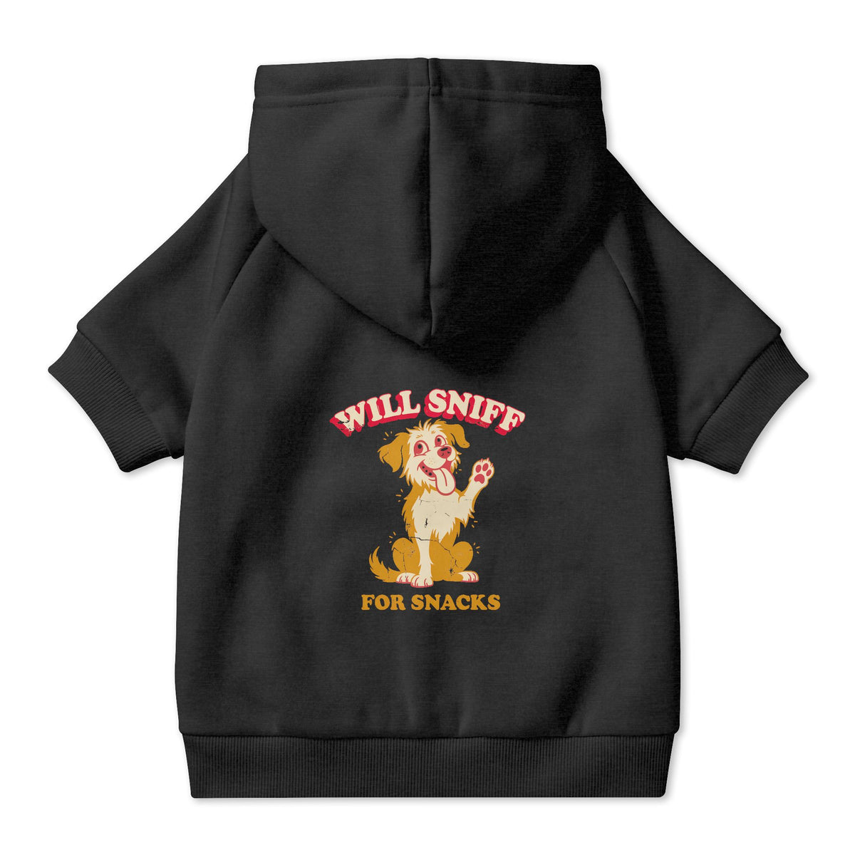 Will Sniff for Snacks Dog Hoodie in Black, back view — SniffWaggleNWalk™