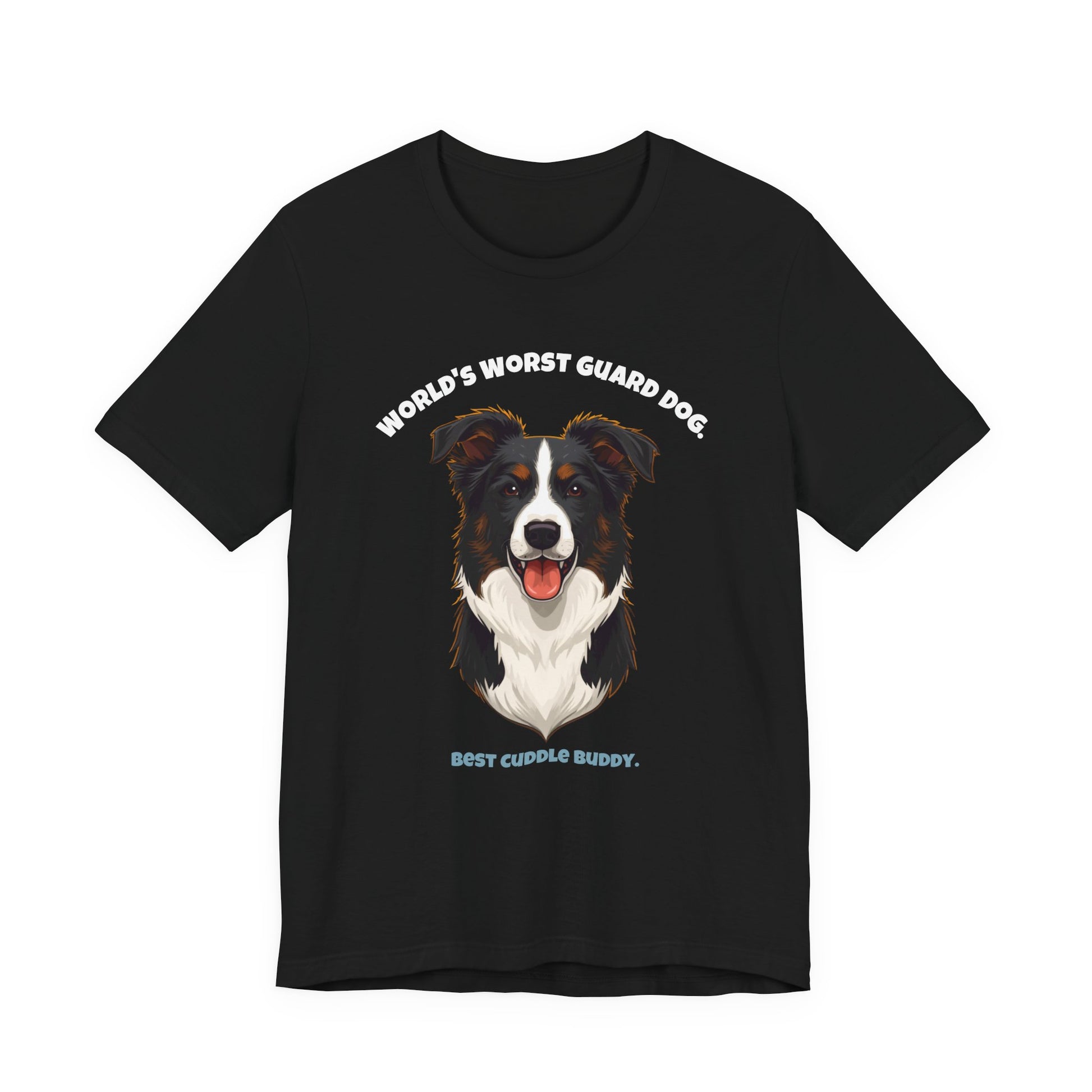 World's Worst Guard Dog Border Collie T-Shirt