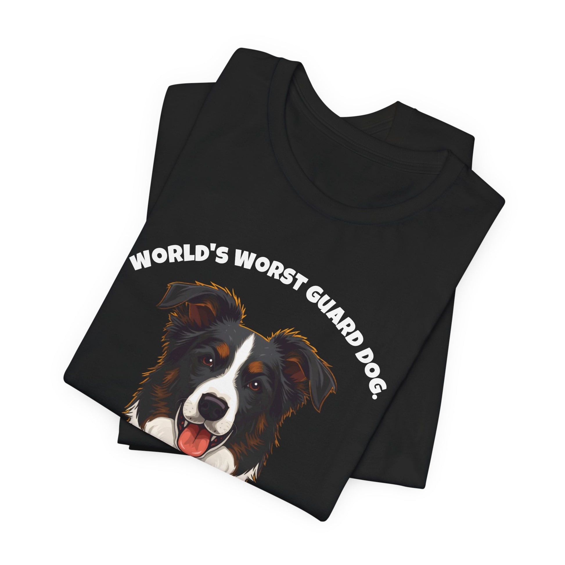 World's Worst Guard Dog Border Collie T-Shirt