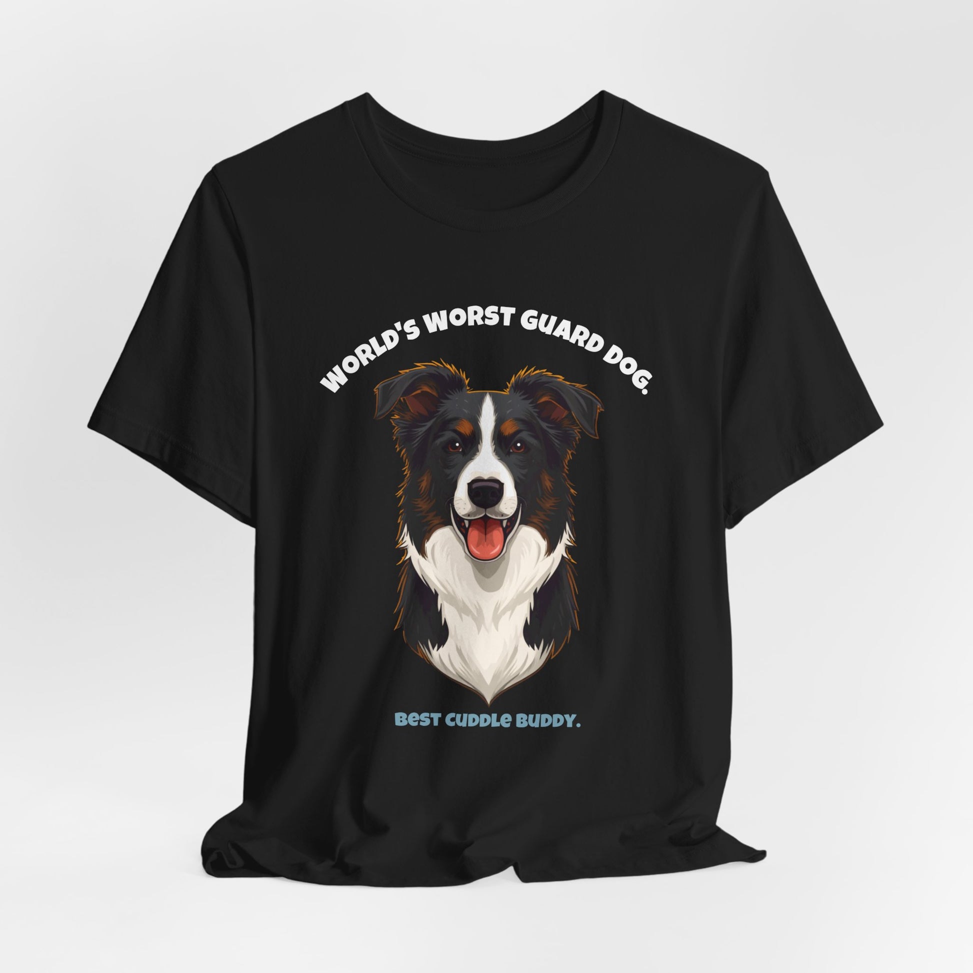 World's Worst Guard Dog Border Collie T-Shirt