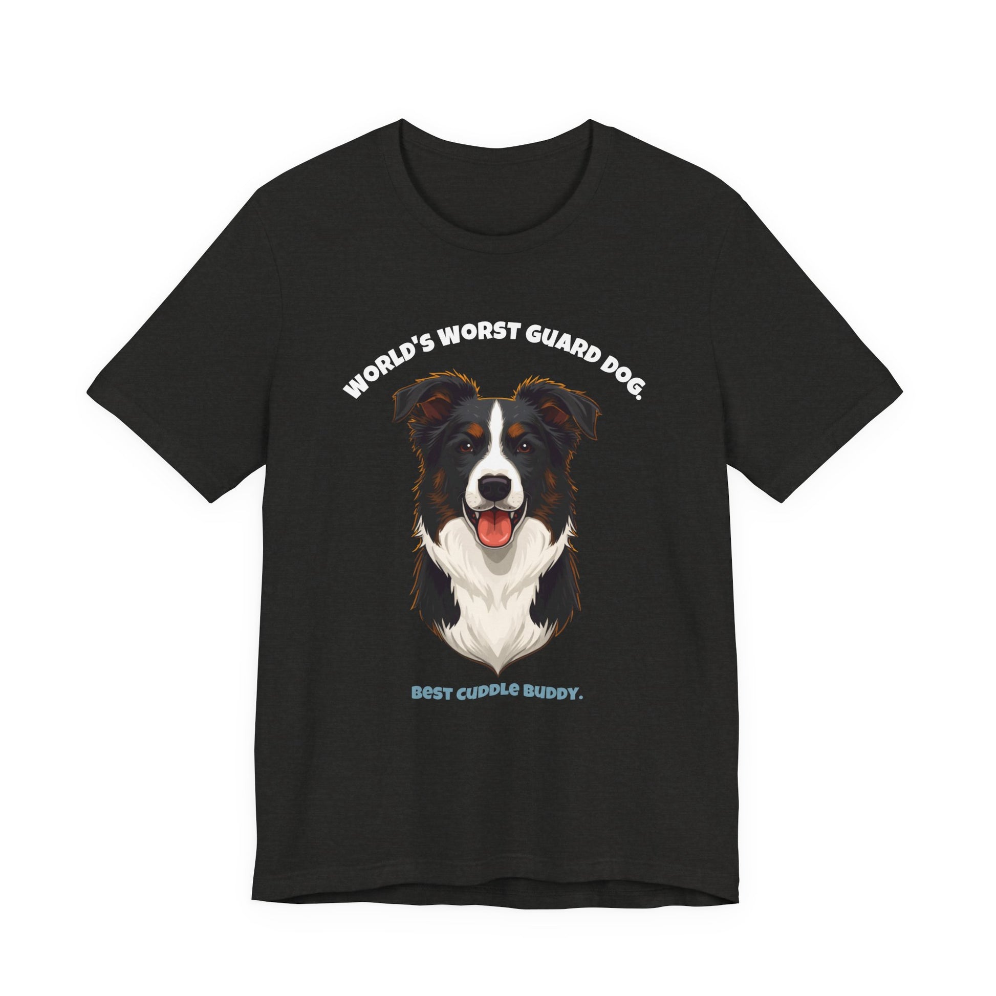 World's Worst Guard Dog Border Collie T-Shirt