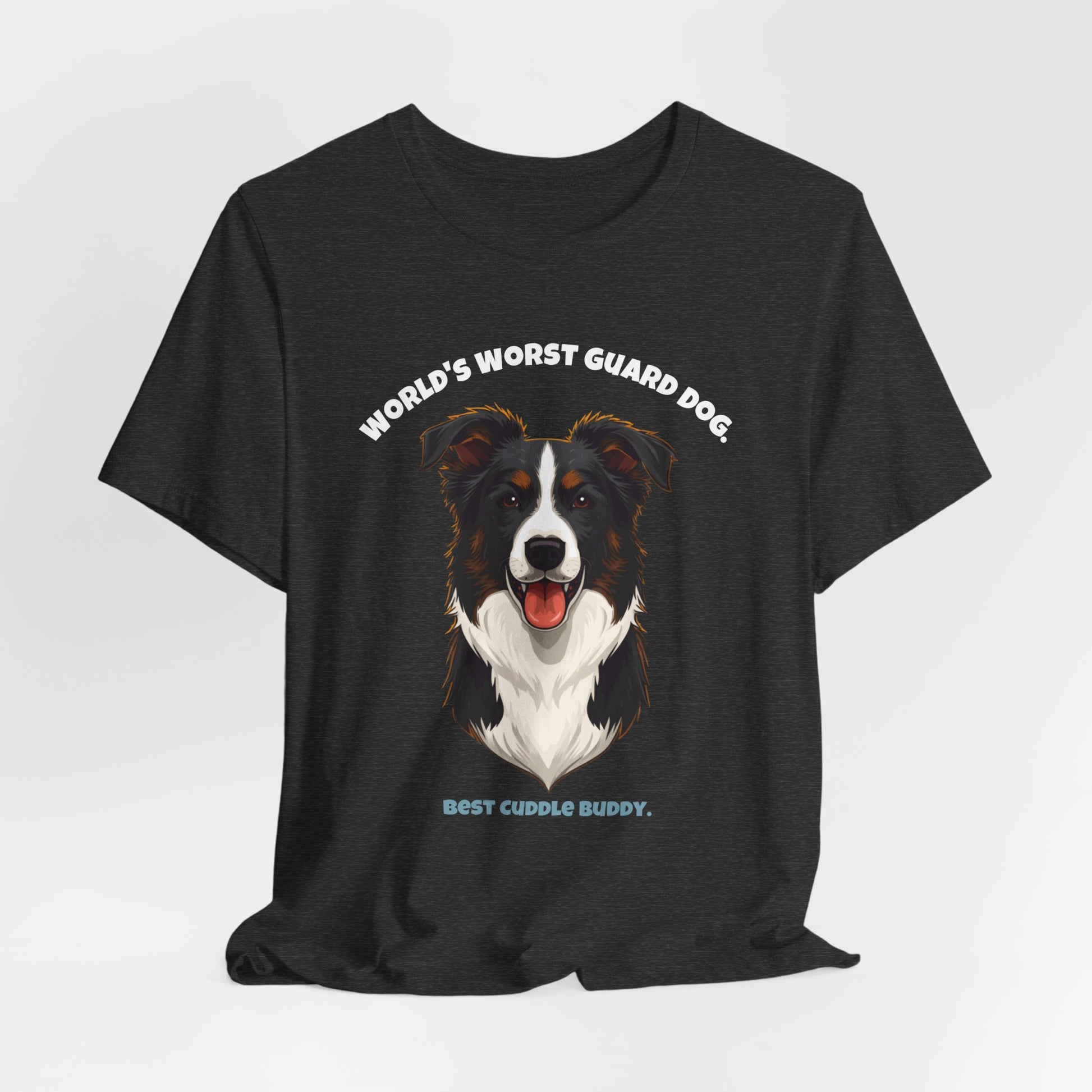 World's Worst Guard Dog Border Collie T-Shirt