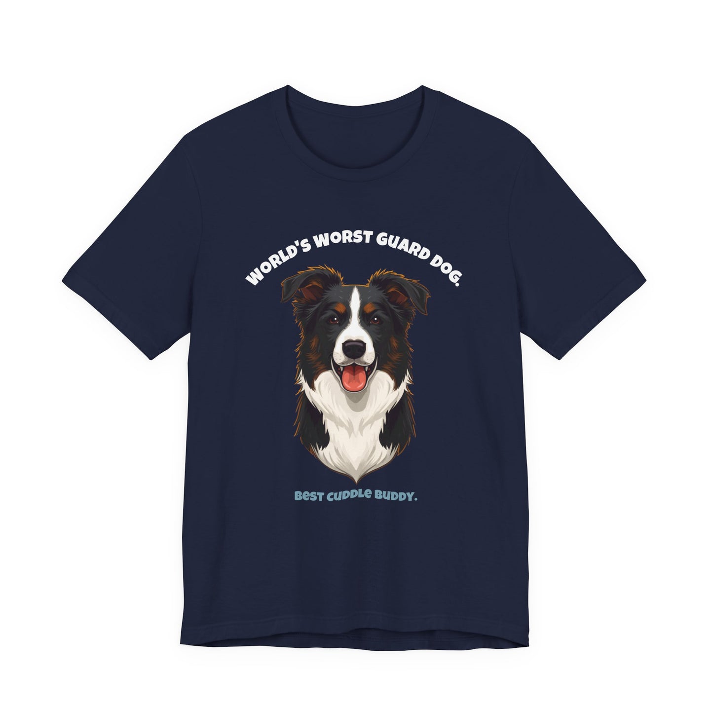 World's Worst Guard Dog Border Collie T-Shirt