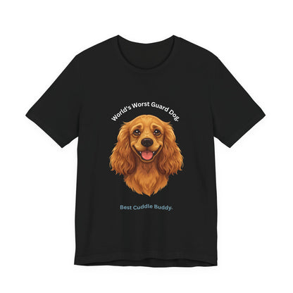 World's Worst Guard Dog T-Shirt — Funny Cocker Spaniel Unisex Tee — SniffWaggleNWalk