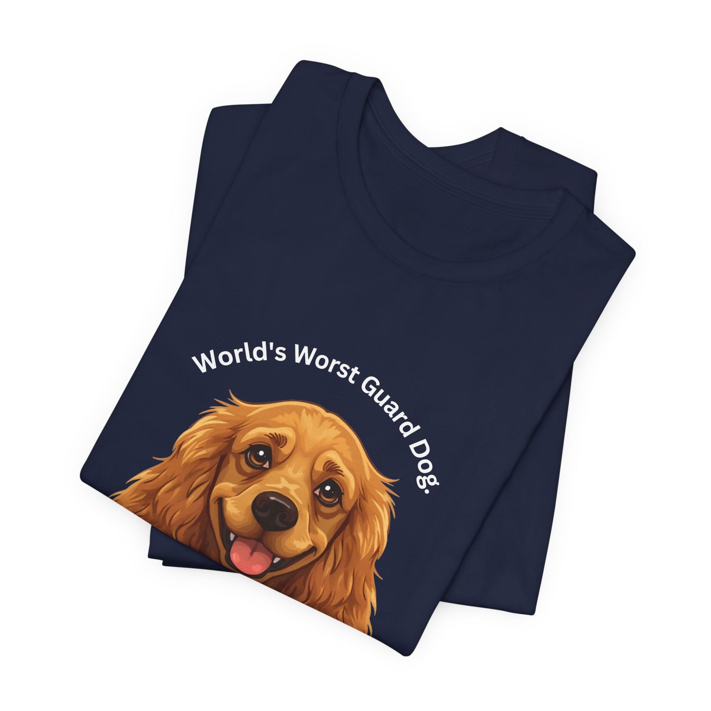 World's Worst Guard Dog T-Shirt — Funny Cocker Spaniel Unisex Tee — SniffWaggleNWalk
