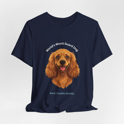 World's Worst Guard Dog T-Shirt — Funny Cocker Spaniel Unisex Tee — SniffWaggleNWalk