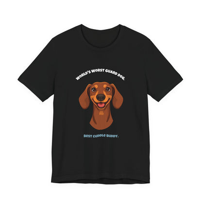 World's Worst Guard Dog T-Shirt — Funny Dachshund Unisex Tee — SniffWaggleNWalk