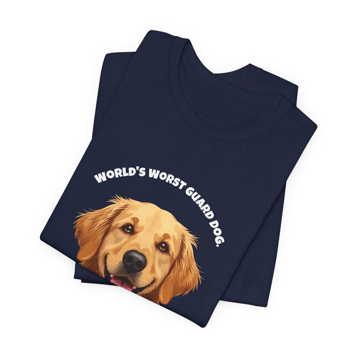 World's Worst Guard Dog T-Shirt — Funny Golden Retriever Unisex Tee — SniffWaggleNWalk
