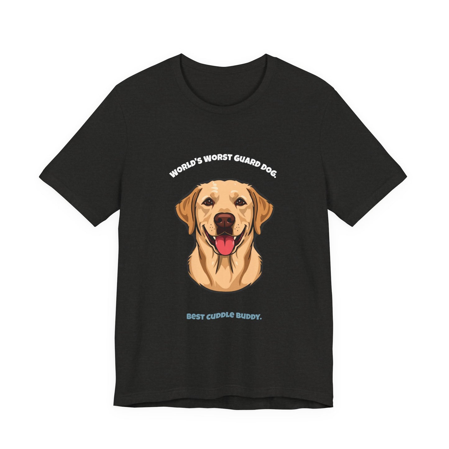 World's Worst Guard Dog T-Shirt — Funny Labrador Unisex Tee — SniffWaggleNWalk