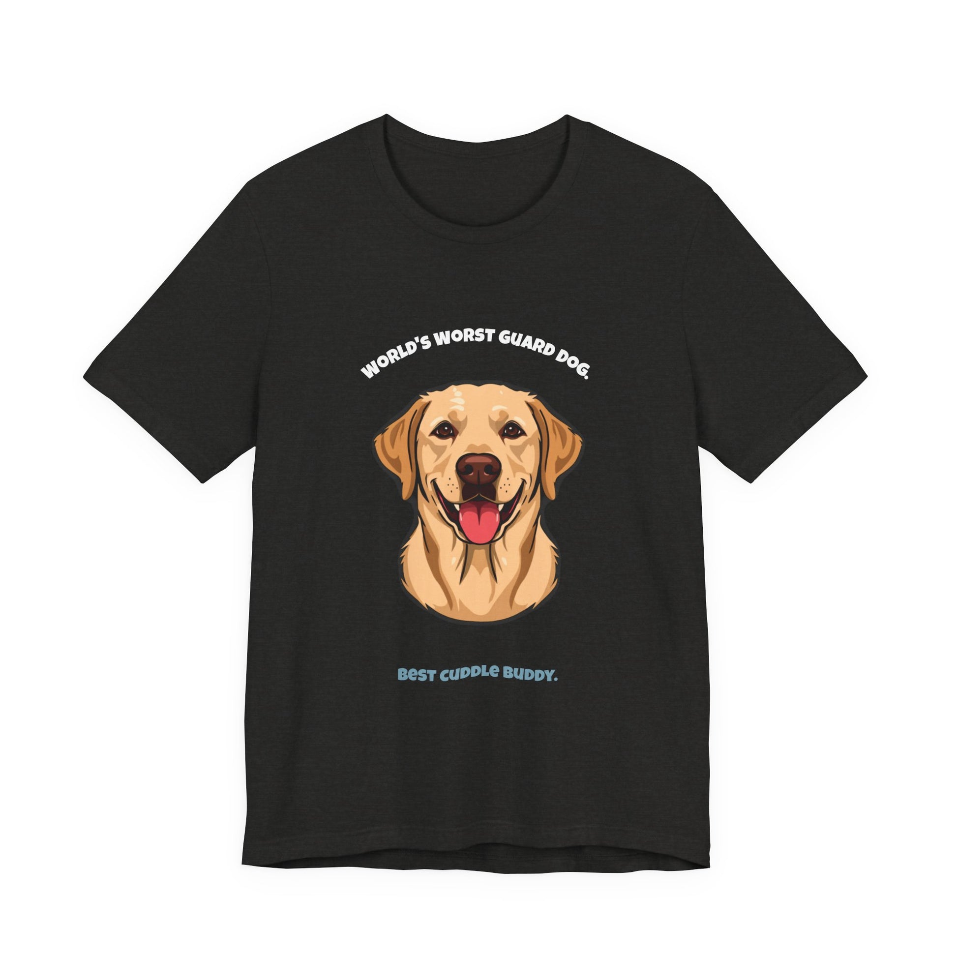 World's Worst Guard Dog T-Shirt — Funny Labrador Unisex Tee — SniffWaggleNWalk