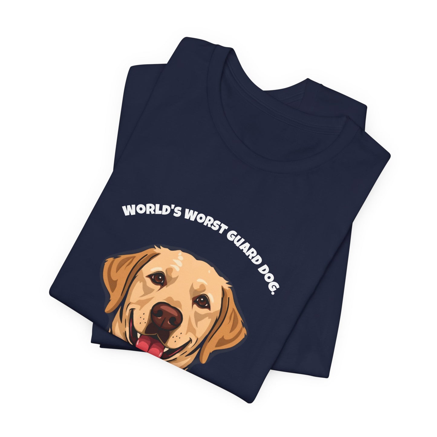 World's Worst Guard Dog T-Shirt — Funny Labrador Unisex Tee — SniffWaggleNWalk