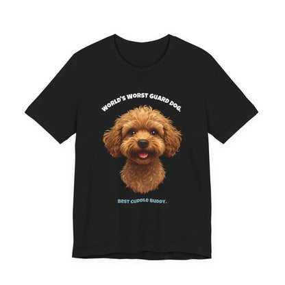 World's Worst Guard Dog Poodle T-Shirt