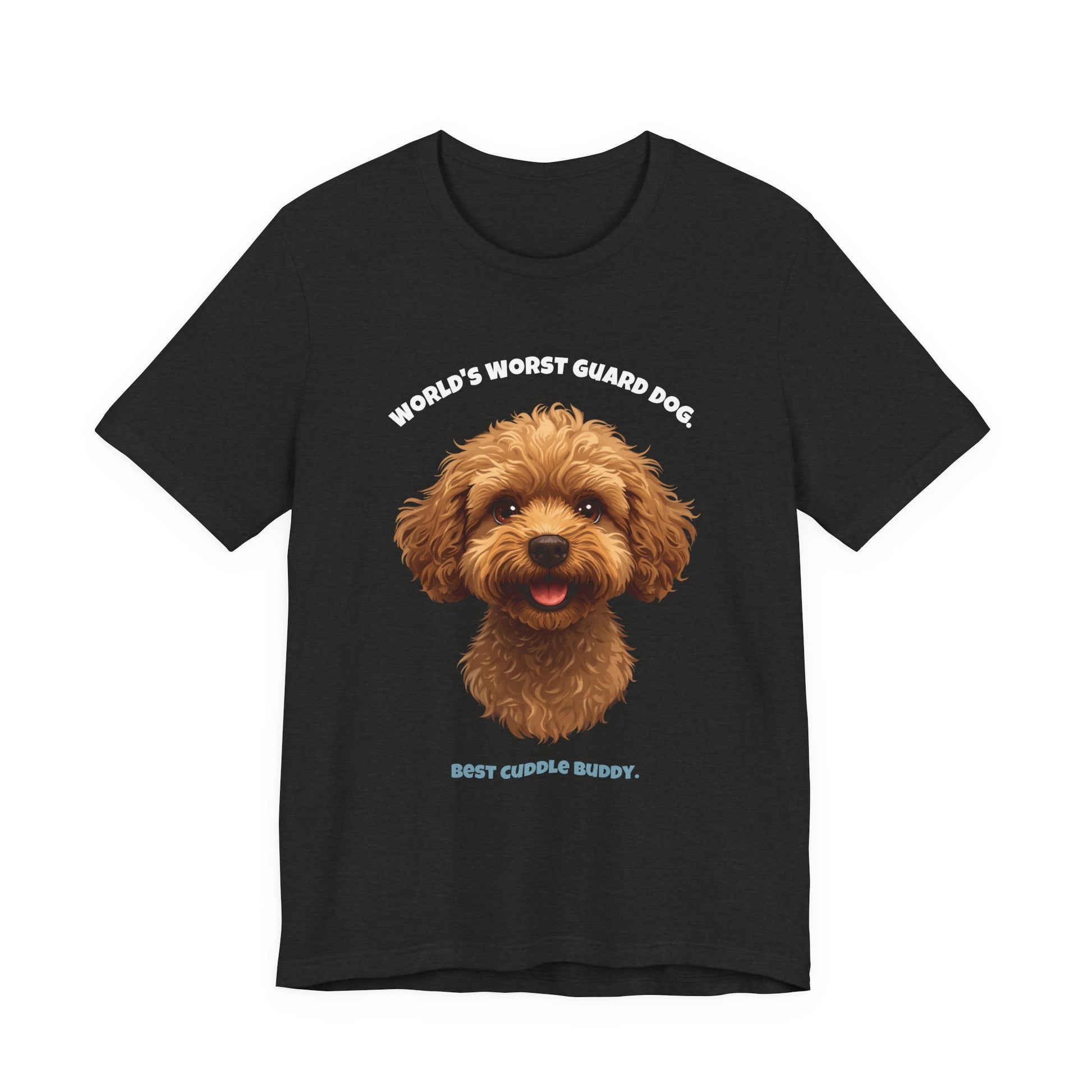 World's Worst Guard Dog Poodle T-Shirt