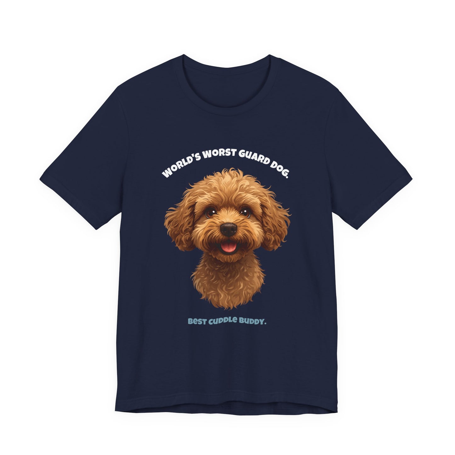 World's Worst Guard Dog Poodle T-Shirt