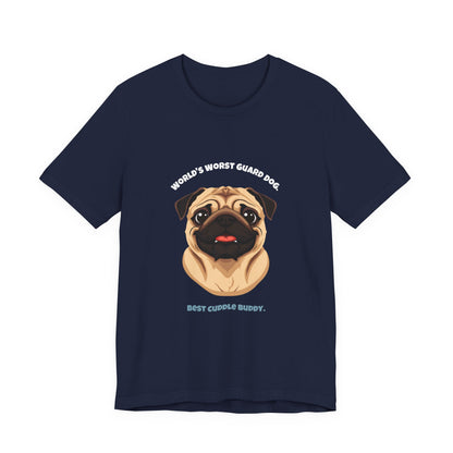World's Worst Guard Dog Pug T-Shirt