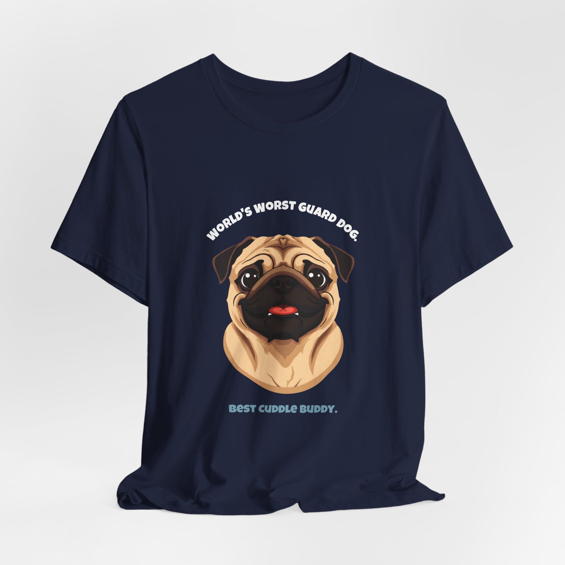 World's Worst Guard Dog Pug T-Shirt