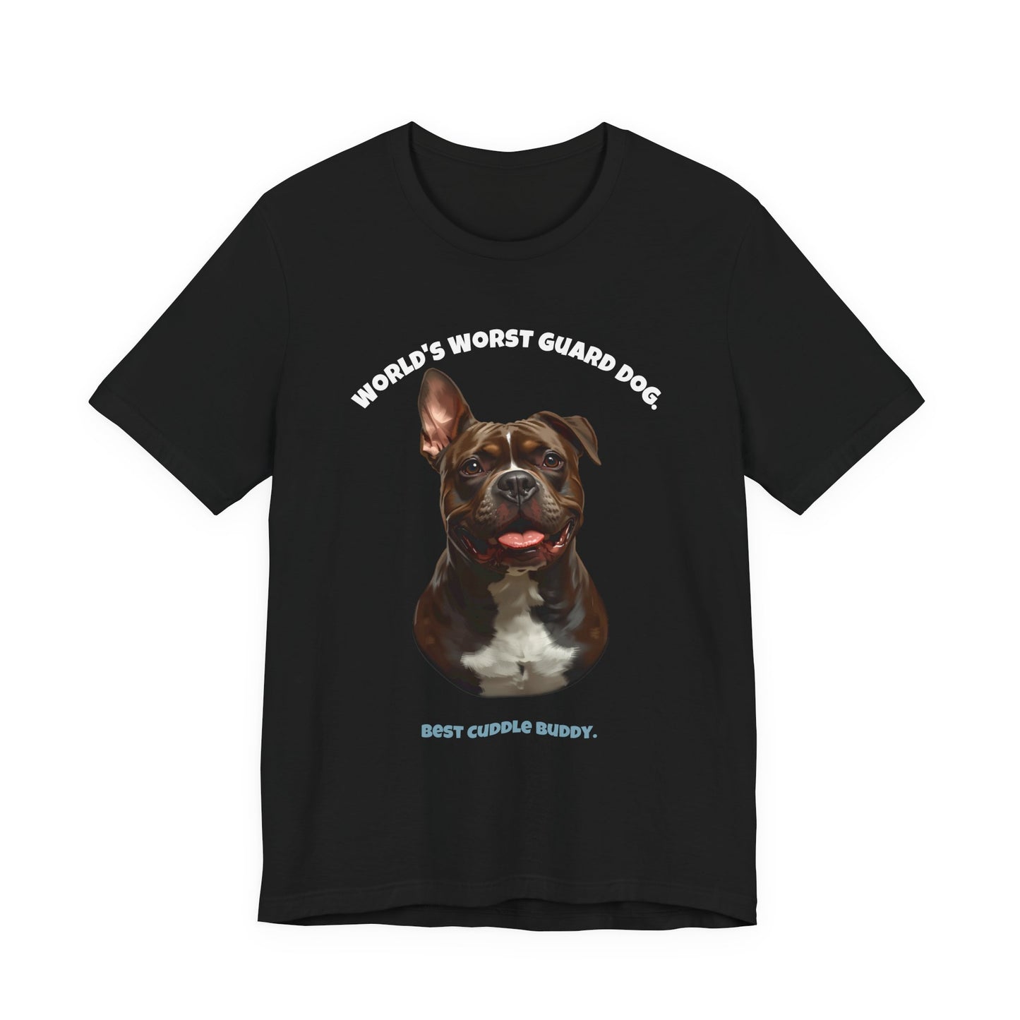 World's Worst Guard Dog Staffie T-Shirt