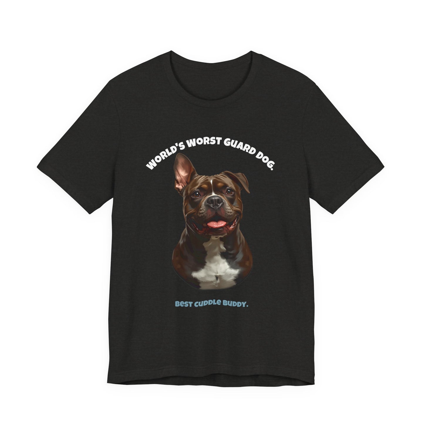 World's Worst Guard Dog Staffie T-Shirt