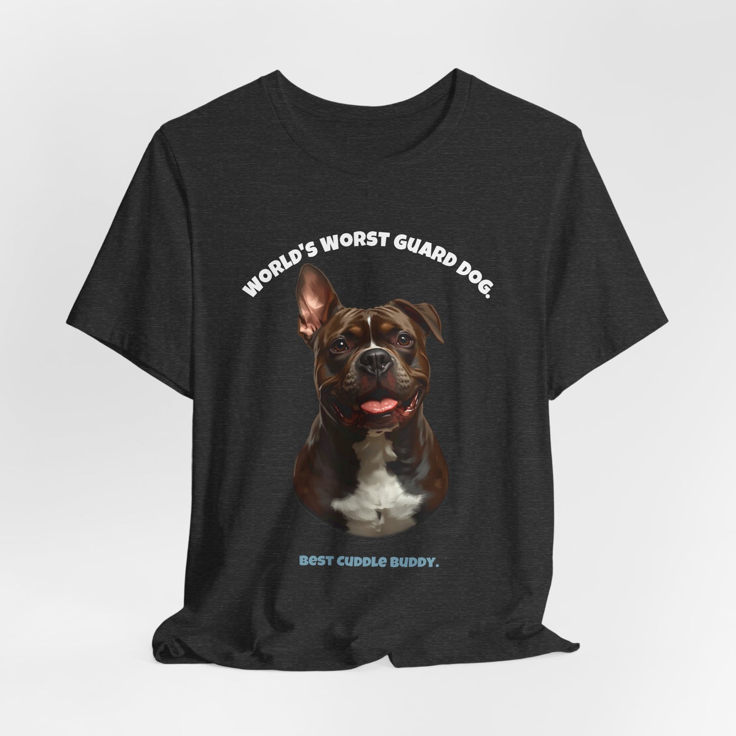 World's Worst Guard Dog Staffie T-Shirt